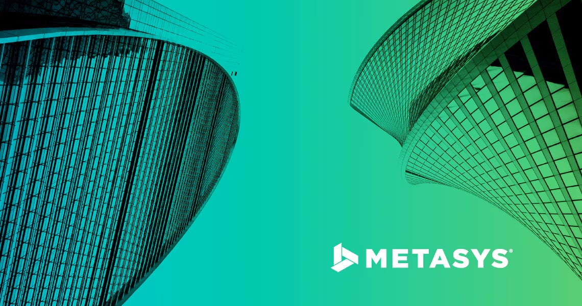 Two buildings overlaid with a turquoise gradient, with the Metasys logo in white at the bottom